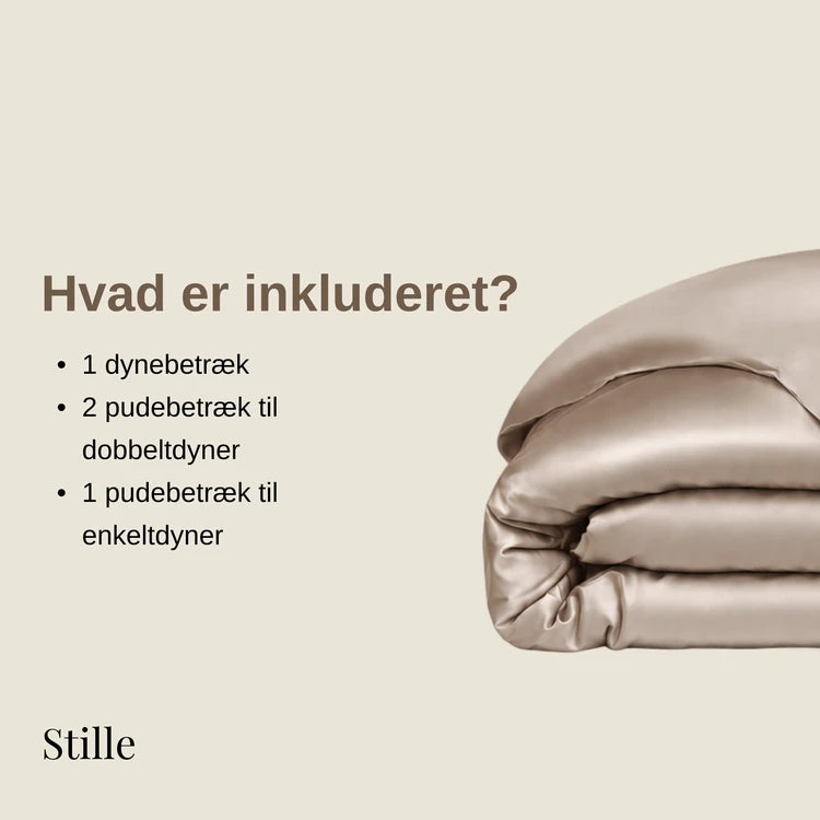 Hvad er inkluderet? 1 dynebetræk. 2 pudebetræk til dobbeltdyner eller 1 pudebetræk til enkeltdyner.
